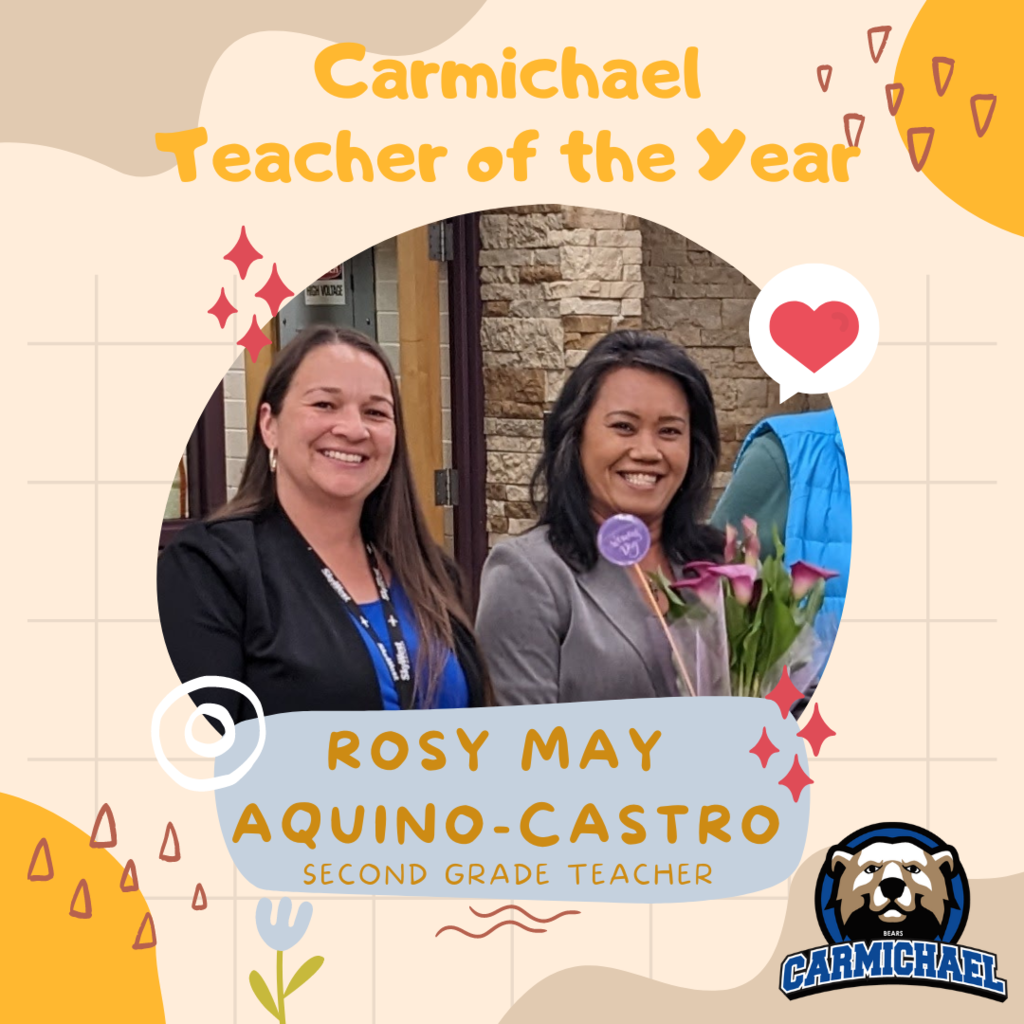 Carmichael Teacher of the Year Mrs. Castro